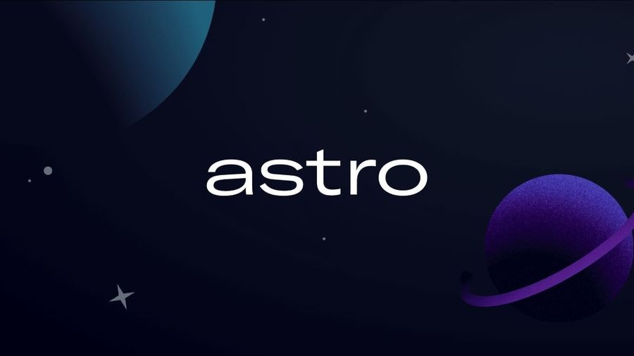 Why we choose Astro to build our webs?